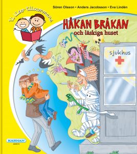 Vi läser tillsammans Håkan Bråkan och läskiga huset